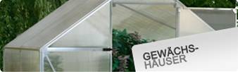 Gew�chsh�user